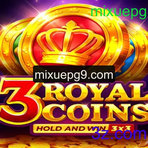 Descubra o Universo Fascinante de 3royalcoins e a Inovação de Mixuepg