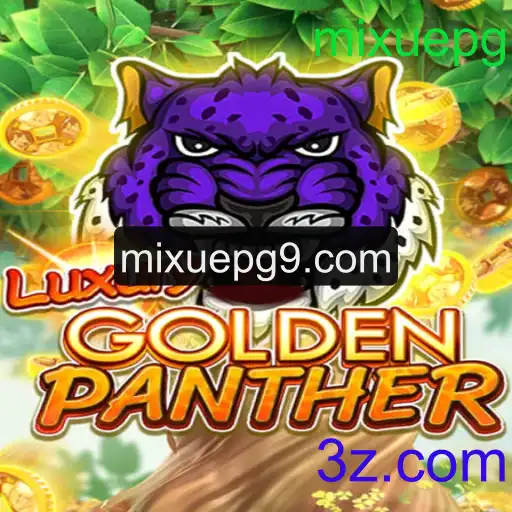 Explorando o Mundo de LUXURYGOLDENPANTHER: Um Mergulho no Universo de Mixuepg