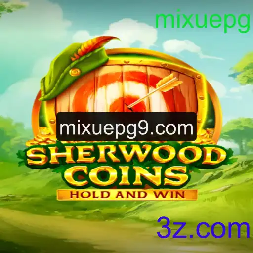 SherwoodCoins: Explorando o Mundo Fascinante deste Jogo de Estratégia com a Palavra-Chave Única 'mixuepg'